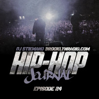 Hip Hop Journal Episode 24 w/ DJ Stikmand by Brooklyn Radio