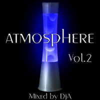 Atmosphere Vol.2 - Mixed by DjA by Digei Antico
