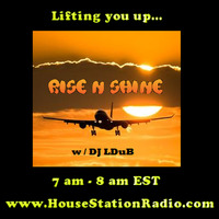 150718 - Rise N Shine Broadcast on House Station Radio by Lloyd Wharton