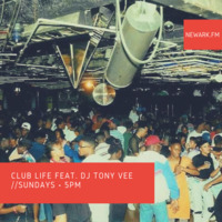 Clublife Mixshow feat. Dj Tony Vee 16 I Newark Radio Co-Op by DJ TONY VEE