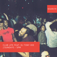 ClubLife Mix Show feat. Tony Vee 19 I Newark Radio Co-Op by DJ TONY VEE