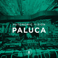 Autonomic Vision - Paluca (free download) by Autonomic Vision