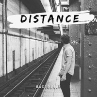 Distance - MaxTauKer by MaxTauker