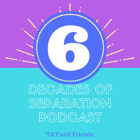 6 Decades of Separation #3 with Guest John Shima by DJ Tat