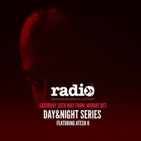 Day&amp;Night Podcast Series Episode 037 Feature Atesh K by Andry Cristian