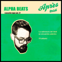 Cassette Tape Vol. 27 by Alpha Beats
