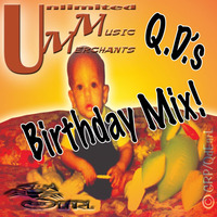 U.M.M.'S QD'S BIRTHDAY SPECIAL by David QD Earl McClain