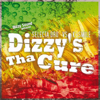 Dizzy's Tha Cure Mixtape (Dizzy Sound Ft K-Smile) by Dru Dizzy Sound
