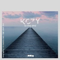 KoZY - To The End (Original mix) - OUT NOW! by KoZY