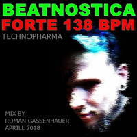 BEATNOSTICA FORTE - Mix By Roman Gassenhauer APR2018 by Roman Gassenhauer