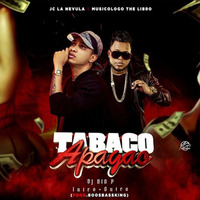 JC La Nevula Ft. Musicologo El Libro - El Tabaco Apagao - DJ Dio P - 120Bpm Dembow - Intro+Outro by DJ DIO P