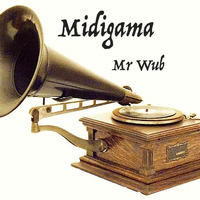Midigama - Mr Wub by Mr Wub
