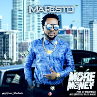 MaFesto-More-Money-Prod.-BlaiseBeatz 2018 by Djbudetee Taiwo Obude