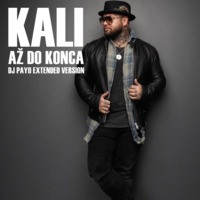 KALI - AZ DO KONCA ( DJ PAYO EXTENDED VERSION ) by DJ PAYO (Slovakia)