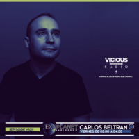 Exoplanet RadioShow - Episode 101 with Carlos Beltran @ Vicious Radio (12-01-18) by Exoplanet RadioShow