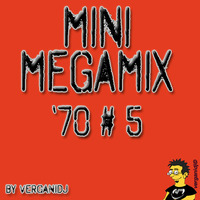 Minimegamix 70 #5 (by Verganidj) by Bruno Vergani Dj