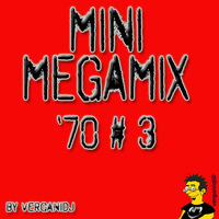 Minimegamix 70 #3 (by Bruno Vergani Dj) by Bruno Vergani Dj
