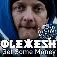 Olexesh x Cardi B x G-Eazy - Get Some Money ( Dj StarSunglasses 'MOB' Remix) by Dj StarSunglasses