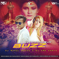 Buzz - Aastha Gill (Remix) Dj Rahul Rockk x Dj Kmk Kamya by Dj Rahul Rockk