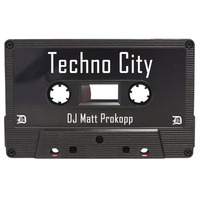 Techno City by Matt Prokopp