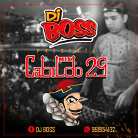 DJ BOSS - MIX CABILDO 29 by Dj Boss Perú