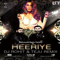 Heeriye - Race 3 - Dj Rohit  Teju Remix by Bollywood Remix Factory.co.in
