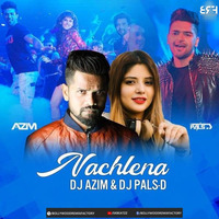 Nachle Na (Remix) - DJ Azim X DJ Pal-D.mp3 by Bollywood Remix Factory.co.in