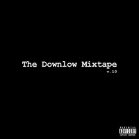 Kev Sakoda - The Downlow Mixtape v.10 DIRTY by Kevin RareformSound