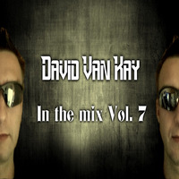 David Van Kay In The mix 7.00 by David VanKay Kocisky