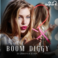 Bomb Diggy-Zack Knight - DJ Gravity & DJ ASH by Dj Gravity