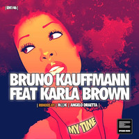 BRUNO KAUFFMANN &amp; KARLA BROWN &quot;MY TIME&quot; (ANGELO DRAETTA LOUNGE MIX) by bruno kauffmann