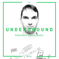 CK - EDM Underground #019 by CK