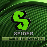 Let It Drop_(Original Mix)-Spider by DJ SPIDER ODISHA