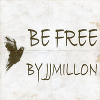 Be Free (Free Download) (Breakbeat) by BreakBeat By JJMillon