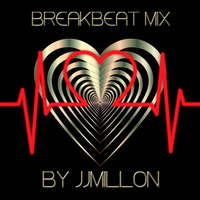 Breakbeat Session 2018 Only The Best. Tracklist. by JJMillon. Mix March / Marzo. Tracklist by BreakBeat By JJMillon