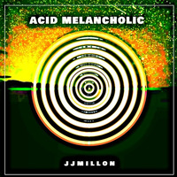 Acid Melancholic (Descarga Gratis) by BreakBeat By JJMillon
