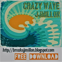 Crazy Wave by BreakBeat By JJMillon