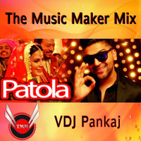 Patola 2 (The Music Maker Mix) by themusicmakerofficial