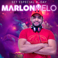 SETESPECIALBDAYDJMARLONMELO by DJ MARLON MELO