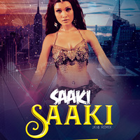 Saaki Saaki-Musafir -(2k18 Remix) DJ AHI &amp; DJ MALIK by Dj AHI