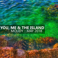 You, Me &amp; The Island :: MOUDY :: May 2018 by MOUDY
