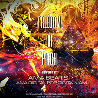 FREEDOM OF PITCH by AMA - Alex Music Art