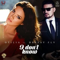 Otilia - I don't know ( ft. Deejay Fly ) original extended by worldsdj