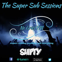 Shifty Presents... The Super Sub Sessions # 8 by Graham "Shifty" Summers