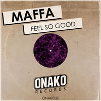 Maffa - Feel So Good by Fabrizio Maffia