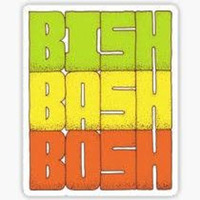 Bish Bash Bosh by Robski