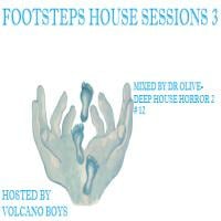 FootSteps House Sessions S3 #12(Mixed By DR Olive-Deep House Horror 2) by Boza