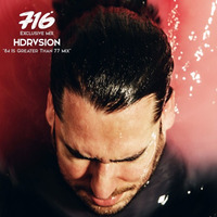 716 Exclusive Mix - Hrdvsion : 84 Is Greater Than 77 Mix by 716lavie