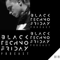 Black TECHNO Friday Podcast #019 by Filthy Kid (Phobiq) by Chris Veron