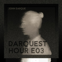 Darquest Hour - Episode 03 by John Darque